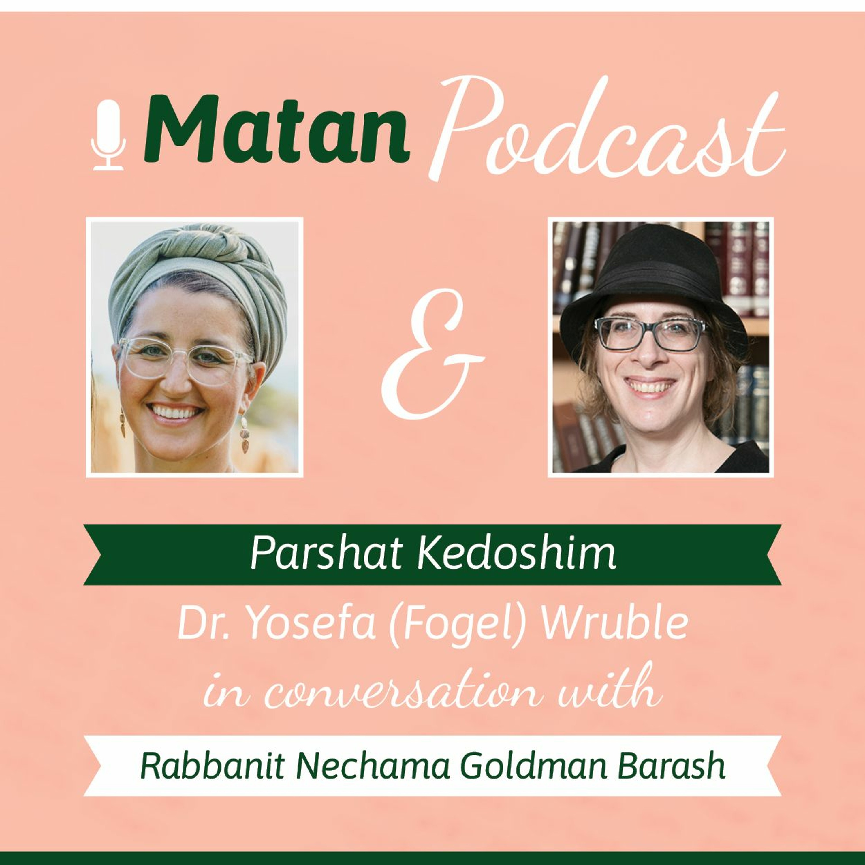 Matan: One on One Parsha Podcast