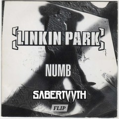 Linkin Park - Numb (Sabertvvth Flip)