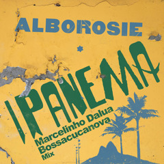 Ipanema (Bossacucanova Remix)