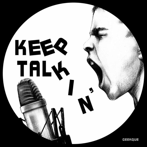 Keep Talkin'