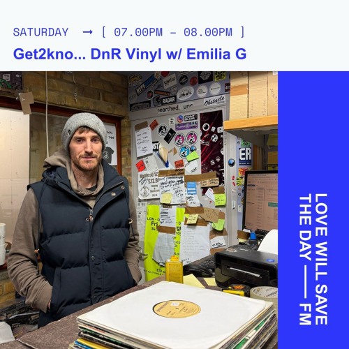 Get2kno... DnR Vinyl w/ Emilia G on LWSTD.FM 23/11/24