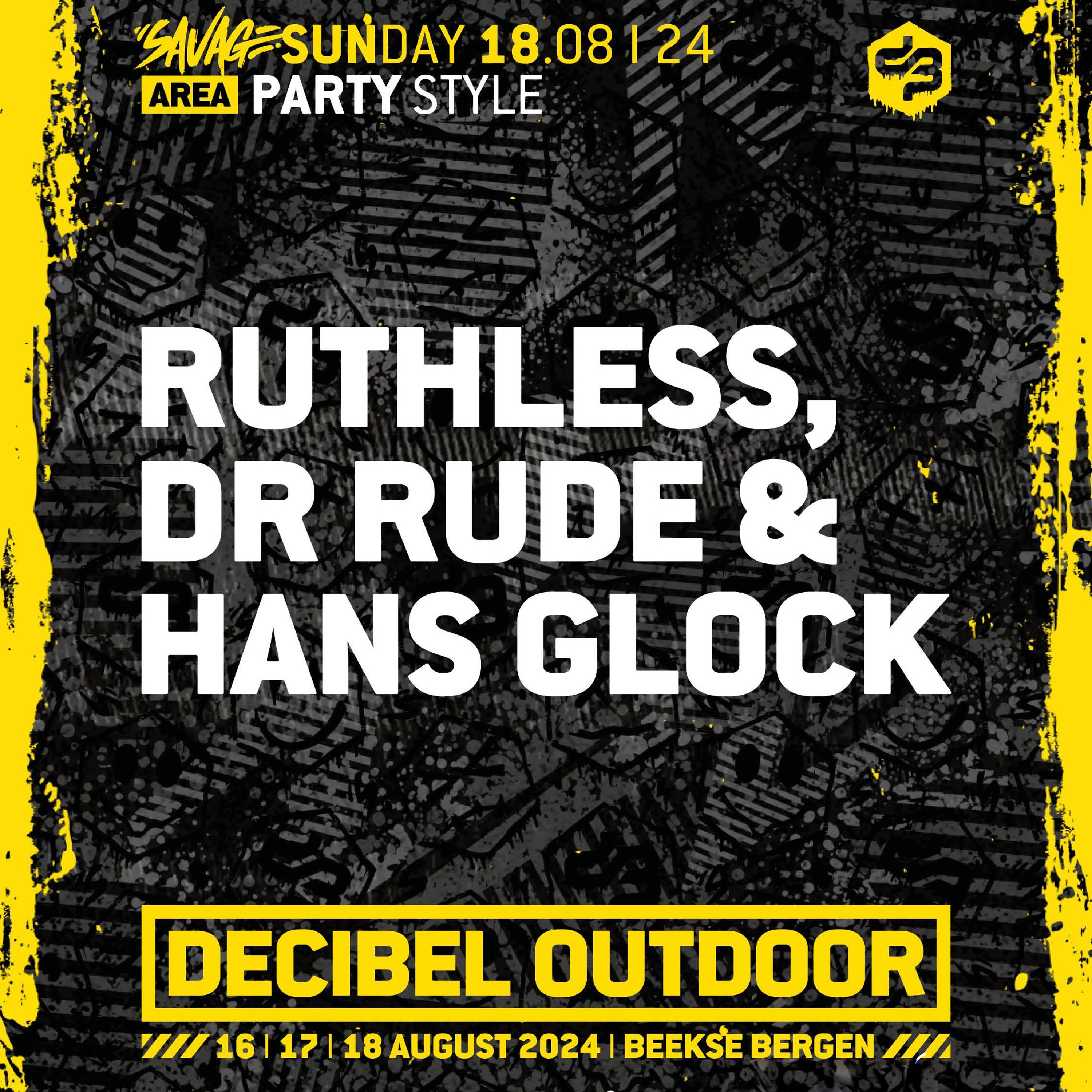 Ruthless & Dr Rude & Hans Glock | Decibel outdoor 2024 | Partystyle | SAVAGE SUNDAY episode artwork