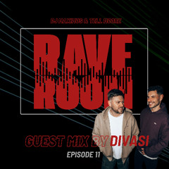 Divasi - Rave Room Episode 11 Guest Mix