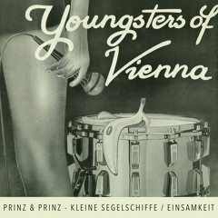 Prinz & Prinz - Youngsters Of Vienna (EHAW007)