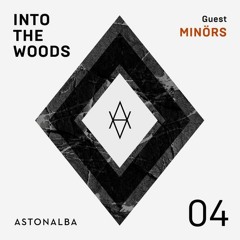 Into The Woods #04 // by Minörs