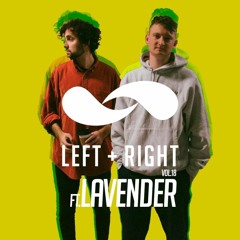 Vol.18 w/ Special Guests LAVENDER