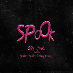 Spook (feat. Burniss Travis & TaRon Lockett)