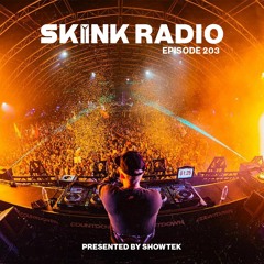 SKINK Radio 203 Presented By Showtek