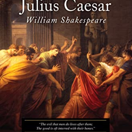 GET PDF 📃 Julius Caesar (Ignatius Critical Editions) by  Joseph Pearce &  William Sh