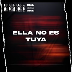 ELLA NO ES TUYA RKT [CHILL]