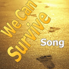 We Can Survive (with Vocals) by Elina Westwood Music