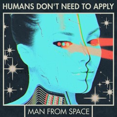 Humans Don't Need To Apply (Remix)