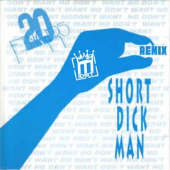 20 Fingers - Short Dick Man (MidsT Remix)