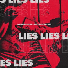 Lies (feat. Justin Starling)