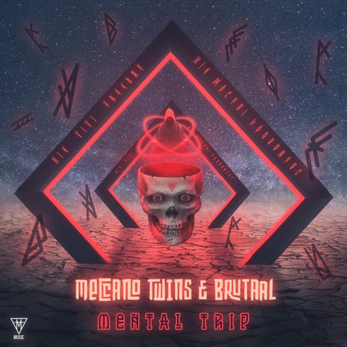 Meccano Twins & Brutaal   - Mental Trip
