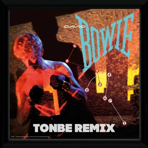Stream David Bowie - Let'S Dance (Tonbe Remix) - Free Download By.