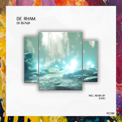 PREMIERE: De Rham — Di Bunja [Polyptych]