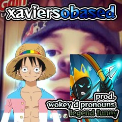 Xaviersobased Prod Wokeydpronouns And Legend Funny