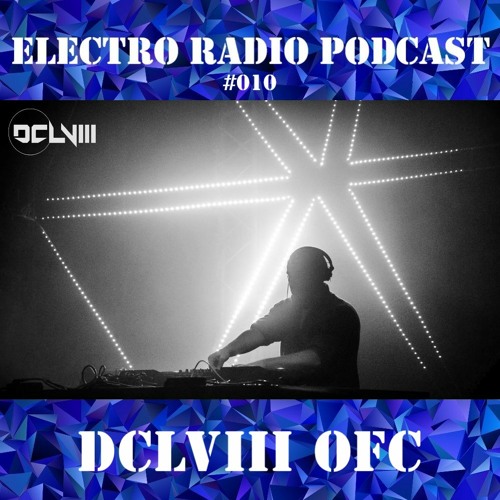 Electro Radio Podcast #010 : 𝗗𝗖𝗟𝗩𝗜𝗜𝗜 𝗢𝗙𝗖 (A-Traction, Metrohm, Brique Rouge, Kanikule...)