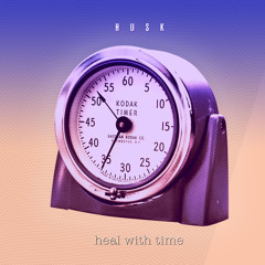 HUSK - Heal With Time