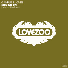 Gamble & Jones - Moving On (Disco Dayz Radio Edit) [LOVEZOO]