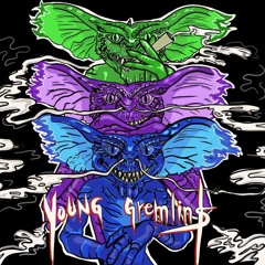 Young Gremlins