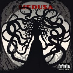 Medusa (feat. Your #1 Producer)