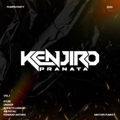 KENJIRO - PUMPIN VOL.1 2025