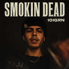 Smokin Dead