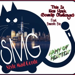 Stylo Mad Gordo - This Is New York (Scarlip Challenge)feat. Smooth Sin
