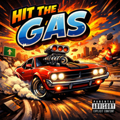 Hit The Gas