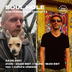 Casbah 73 Mix For Soul Hole on Soho Radio 24/06/21