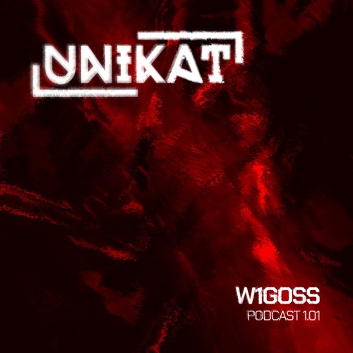 Unikat Podcast 1.01 W1GOSS