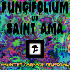 Fungifolium vs. St. Ama - Haunted Garbage Disposal