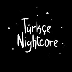 Nightcore - Banu Parlak - (Dik Yokuş)