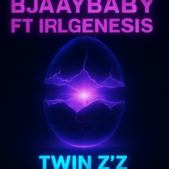 Twin Z’z(prod.by DonYouWildn)