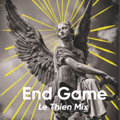 Mixtape - End Game 2025 ( Thien Mix )