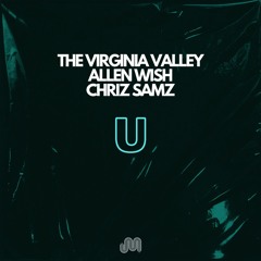 The Virginia Valley, Allen Wish & Chriz Samz - U (Radio Edit)