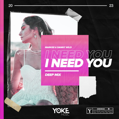 MARKEE & DANNY WILD - I Need You (Extended Deep Mix)