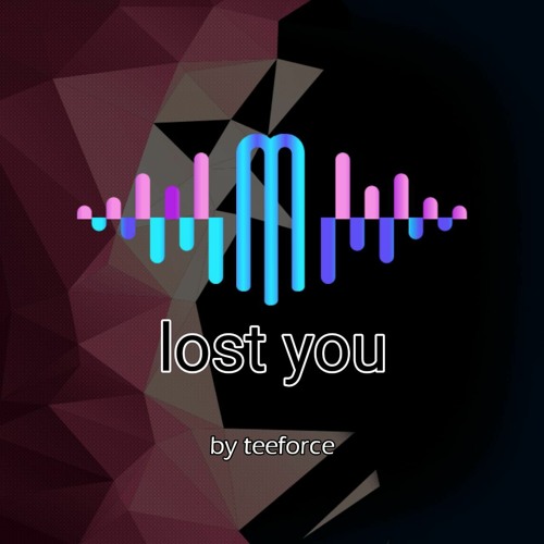 Lost You_(_TeeForce_)