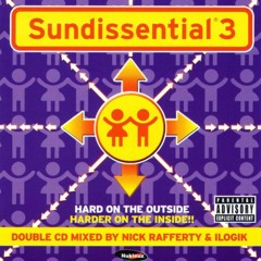Sundissential 3 Mixed by Ilogik & Nick Rafferty - CD1 - (2003)