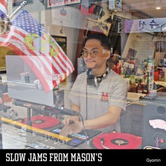 Slow Jams From Mason's