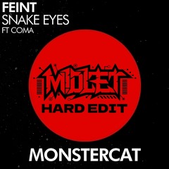 Feint ft. Coma - Snake Eyes ( M1dlet HARD Edit ) [FREE DOWNLOAD]