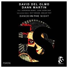 David Del Olmo, Dann Martin - Dance In The Night (Feat. Veronika Bows)