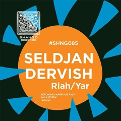 ML Premiere: Seldjan Dervish - Yar (Jack Essek Remix) [Shango Records]