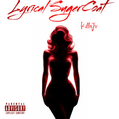 KillaJv - “Lyrical Sugarcoat”(Official Audio)