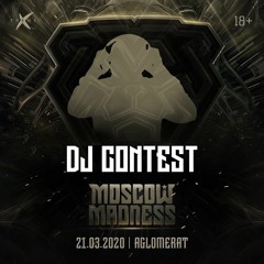 Rancor Spike -  MOSCOW MADNESS 2020  (DJ Contest)