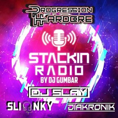 Stackin' Radio Show 17/4/24 Progression Hardcore Ft Slay, Diakronik & Slinky Amy - Hosted By Gumbar