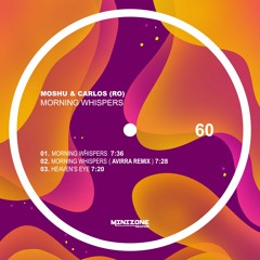 Moshu & Carlos (RO) - Morning Whispers (Avirra Remix)
