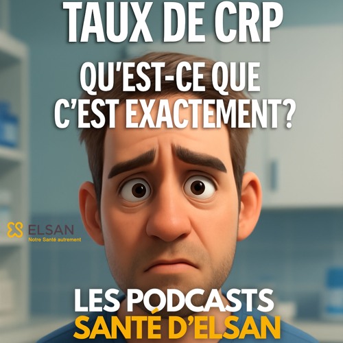 Le taux de CRP : 3 choses à retenir !